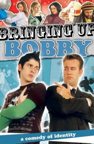 Bringing Up Bobby (2009)
