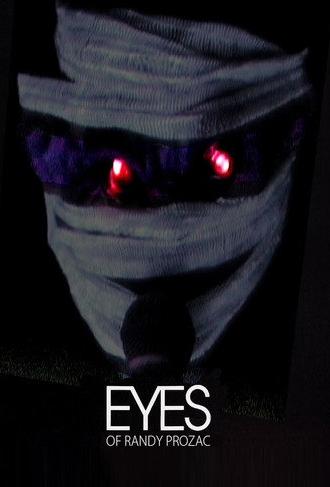 Eyes Of Randy Prozac (2013)
