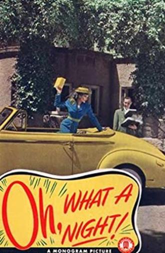 Oh, What a Night! (1944)
