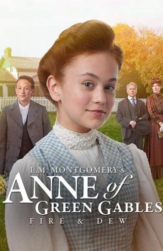 Anne of Green Gables: Fire & Dew (2017)