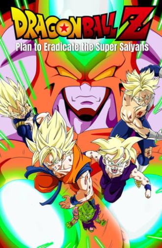 Dragon Ball Z: Plan to Eradicate the Super Saiyans (2010)