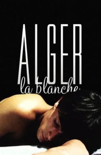 Alger la blanche (1986)