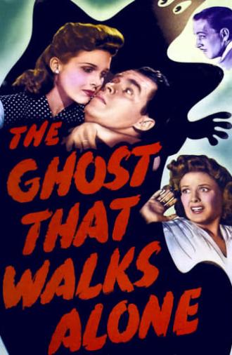 The Ghost That Walks Alone (1944)