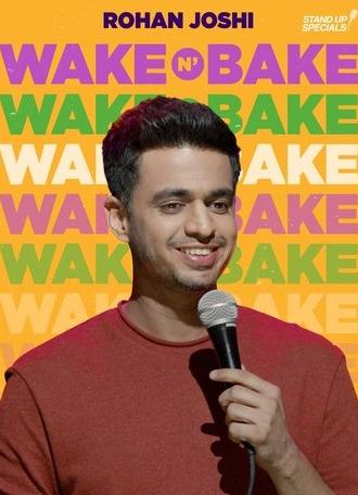 Wake N Bake by Rohan Joshi (2020)