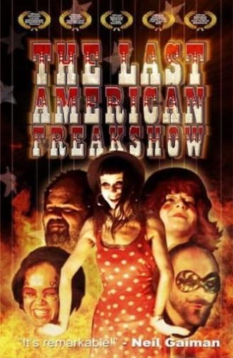 The Last American Freak Show (2008)