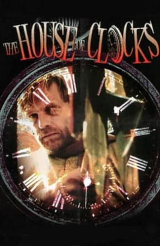 The House of Clocks (1989)