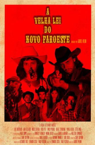 A Velha Lei do Novo Faroeste (2022)