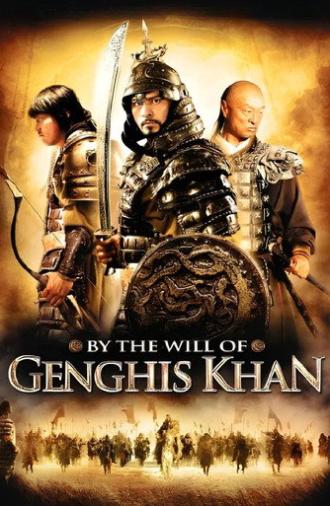 By the Will of Chingis Khan (2009)