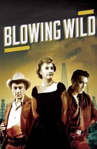 Blowing Wild (1953)