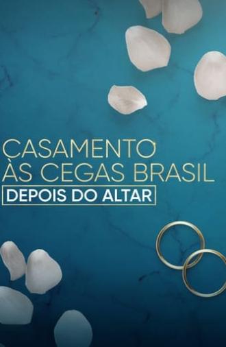 Love Is Blind Brazil: After the Altar (2023)