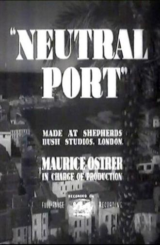 Neutral Port (1940)