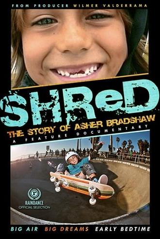 Shred: The Story of Asher Bradshaw (2013)
