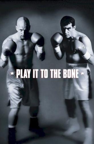 Play It to the Bone (1999)
