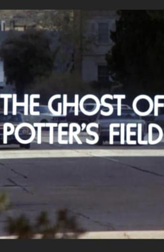 The Ghost of Potter's Field (1973)