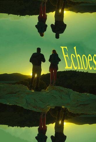 Echoes (2022)