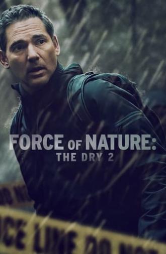 Force of Nature: The Dry 2 (2024)