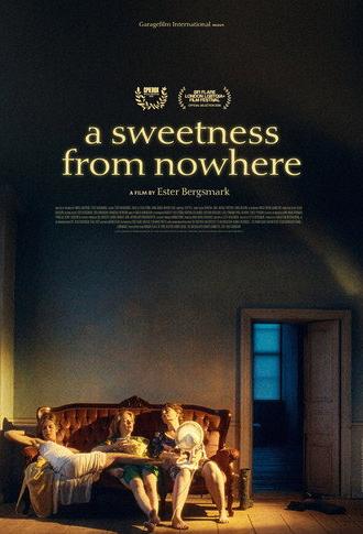 A Sweetness from Nowhere (2026)