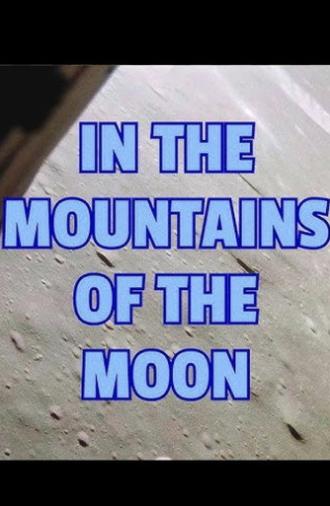 Apollo 15: In the Mountains of the Moon (1971)