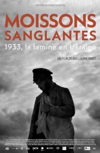 Seeds of Hunger - Ukraine 1933 (2023)