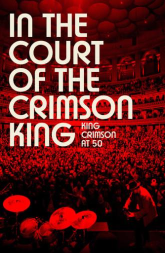 In the Court of the Crimson King: King Crimson at 50 (2022)