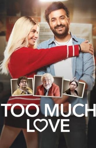 Too Much Love (2023)