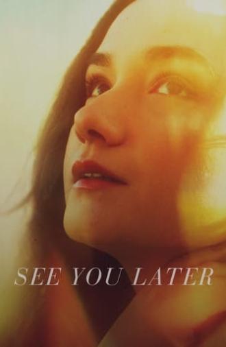 See You Later (2024)