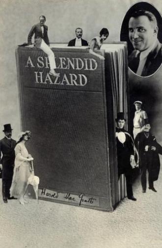 A Splendid Hazard (1920)
