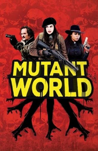 Mutant World (2014)