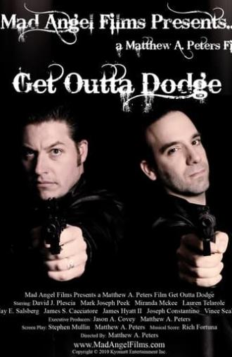 Get Outta Dodge (2010)