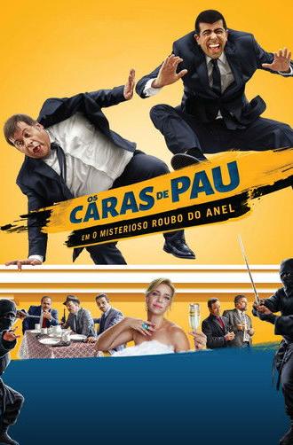 Os Caras de Pau em O Misterioso Roubo do Anel (2014)