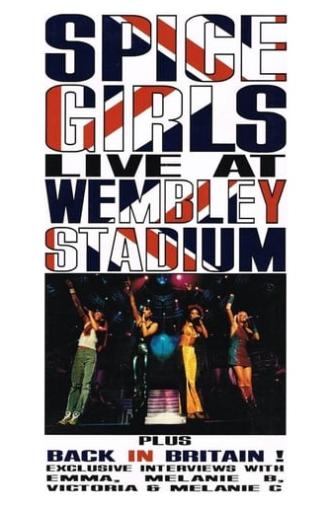 Spice Girls: Live at Wembley Stadium (1998)