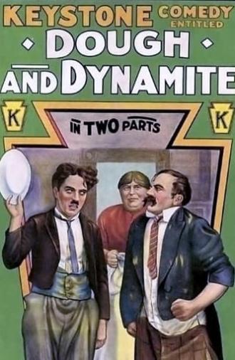 Dough and Dynamite (1914)