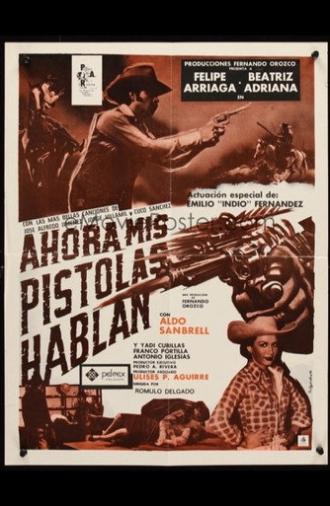 Ahora mis pistolas hablan (1986)