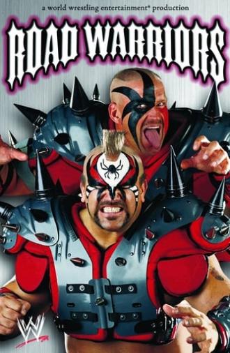 Road Warriors: The Life & Death of the Most Dominant Tag-Team in Wrestling History (2005)