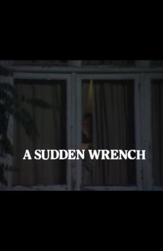 A Sudden Wrench (1982)