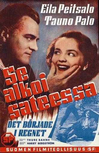 Se alkoi sateessa (1953)