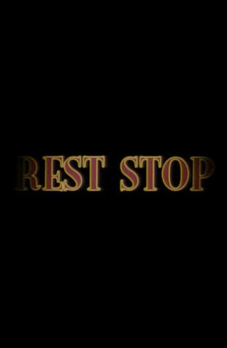 Rest Stop (2004)