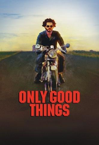 Only Good Things (2025)
