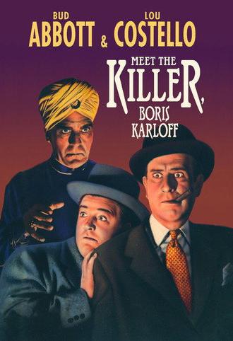 Bud Abbott and Lou Costello Meet the Killer, Boris Karloff (1949)
