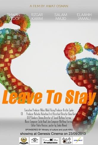 Leave To Stay (2013)