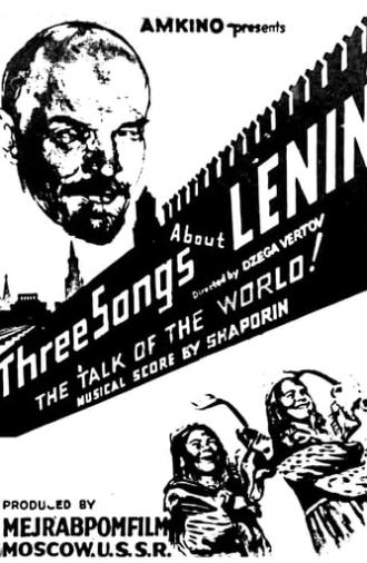 Three Songs About Lenin (1934)