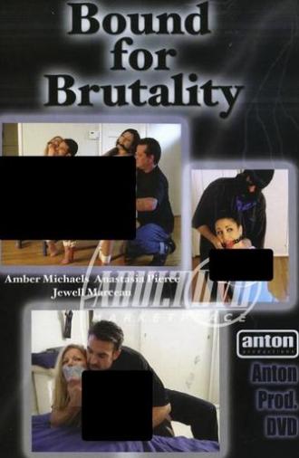 Bound for Brutality (2006)