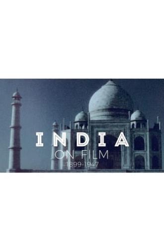 India on Film: 1899 – 1947 (2017)