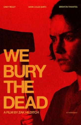 We Bury the Dead (2024)