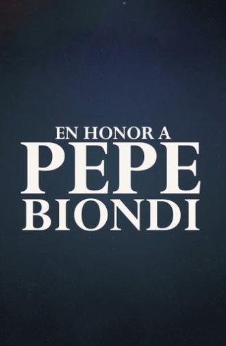 In honor of Pepe Biondi (2025)