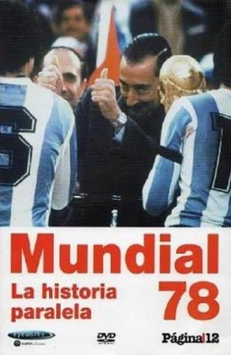 Mundial 78. La historia paralela (2003)