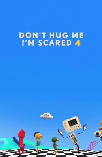 Don't Hug Me I'm Scared 4 (2015)