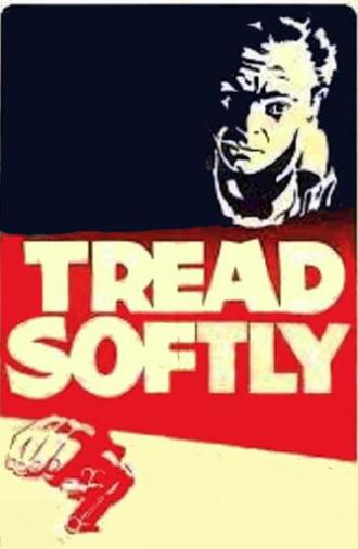 Tread Softly (1952)