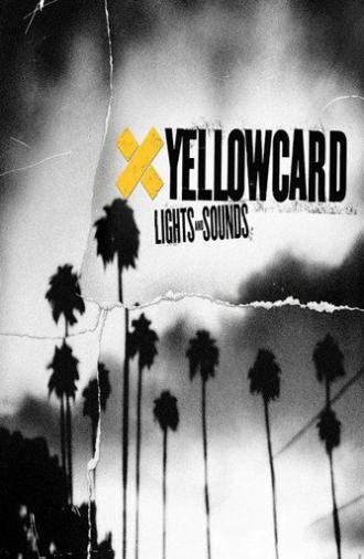 Yellowcard: The Making of Lights and Sounds (2006)