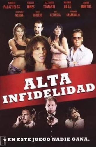 Alta infidelidad (2007)